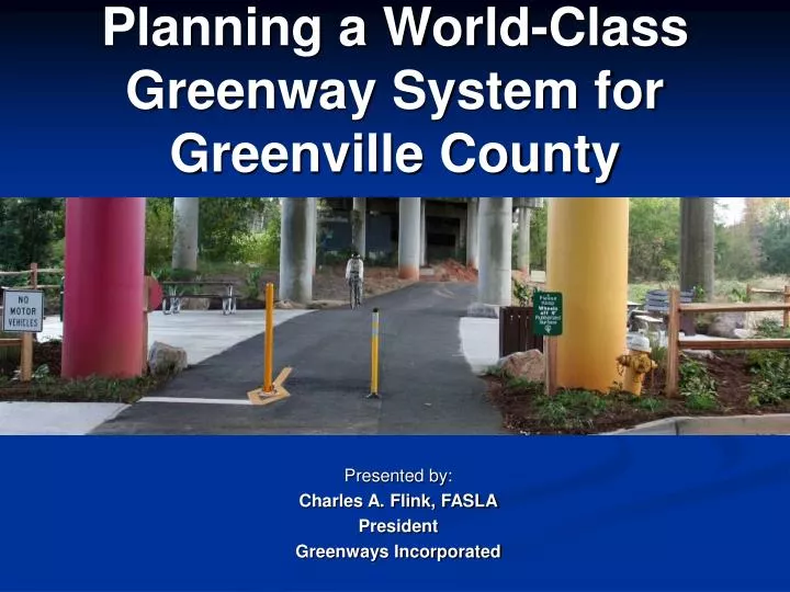 planning a world class greenway system for greenville county