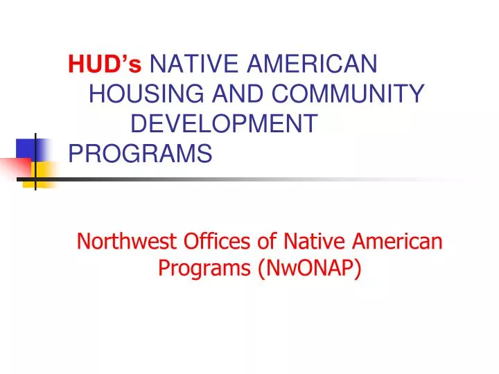 hud s native american housing and community development programs