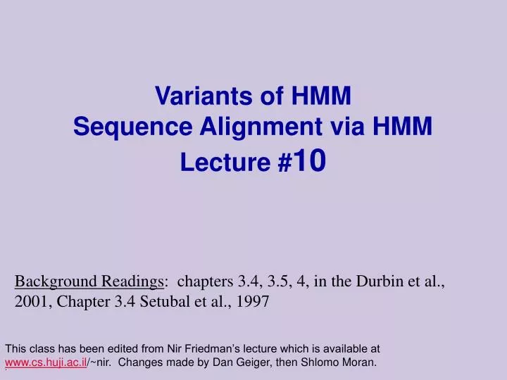 variants of hmm sequence alignment via hmm lecture 10