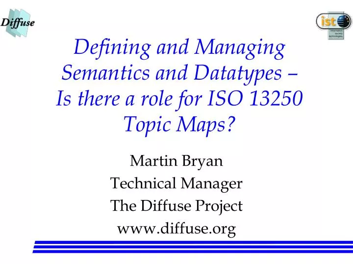 defining and managing semantics and datatypes is there a role for iso 13250 topic maps