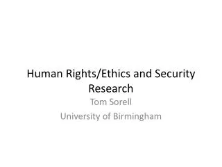 Human Rights/Ethics and Security Research
