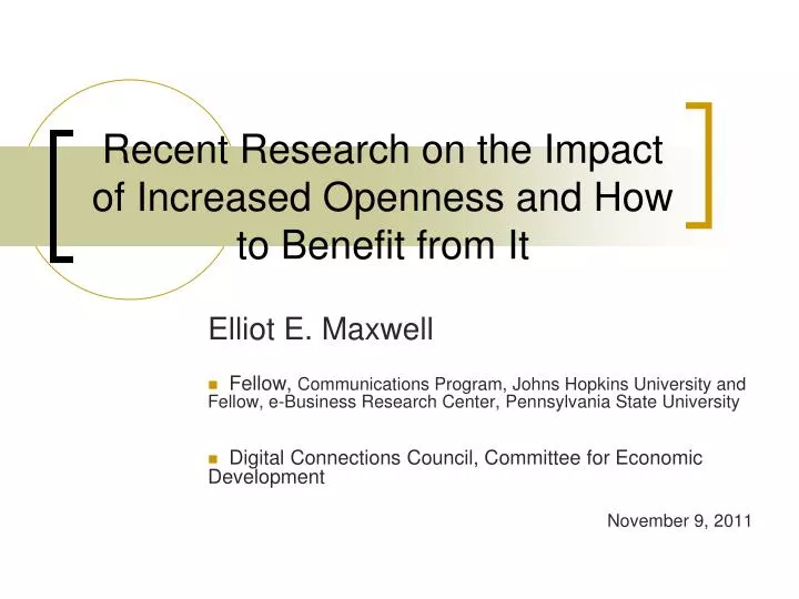 recent research on the impact of increased openness and how to benefit from it