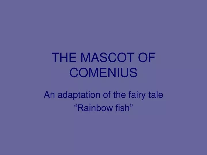 the mascot of comenius