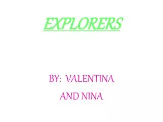 EXPLORERS