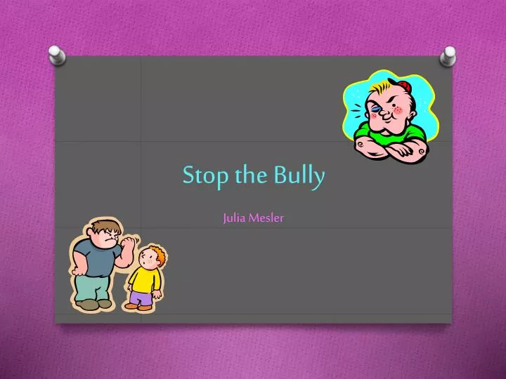 stop the bully