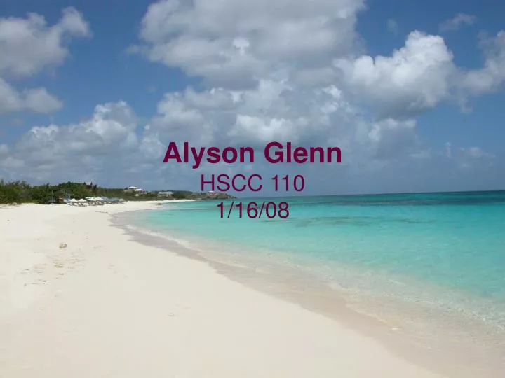 alyson glenn hscc 110 1 16 08