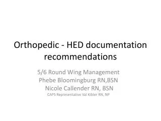 Orthopedic - HED documentation recommendations