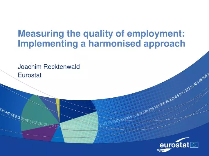 measuring the quality of employment implementing a harmonised approach