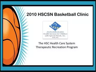 2010 HSCSN Basketball Clinic