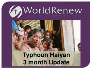Typhoon Haiyan 3 month Update