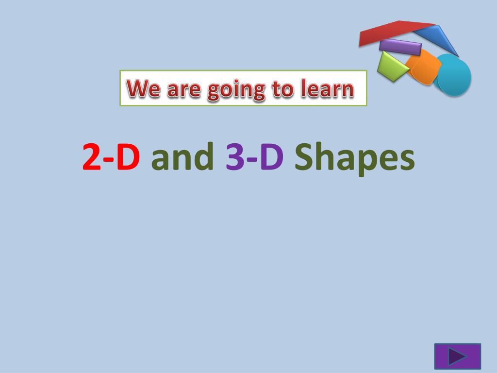 Explore 2-D and 3-D Shapes - Fun Learning Activities for Kids - slide 1