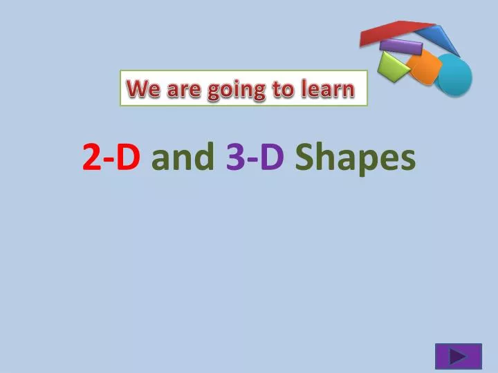 2 d and 3 d shapes