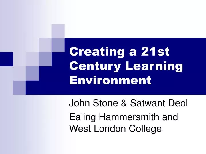 creating a 21st century learning environment