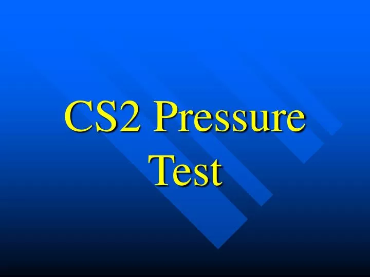 cs2 pressure test