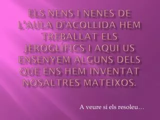 a veure si els resoleu