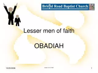 Lesser men of faith