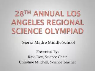 28 th Annual Los angeles regional science olympiad
