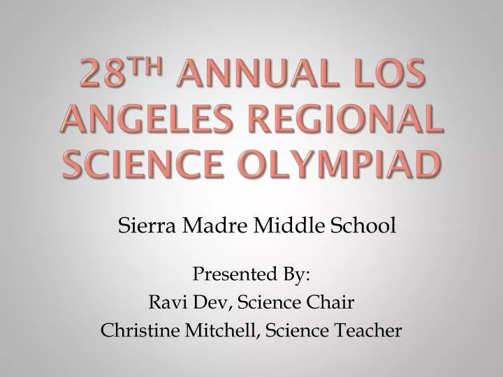 28 th annual los angeles regional science olympiad
