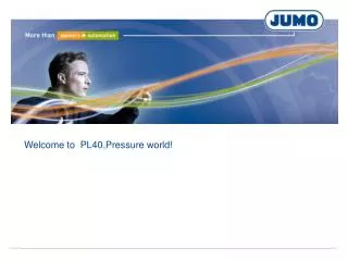 welcome to pl40 pressure world