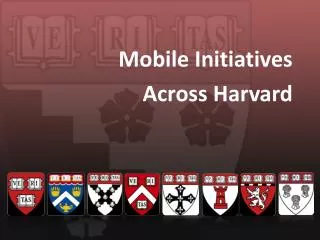 Mobile Initiatives Across Harvard