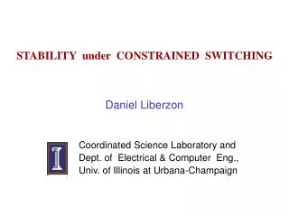 STABILITY under CONSTRAINED SWITCHING
