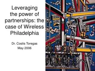 Leveraging the power of partnerships: the case of Wireless Philadelphia