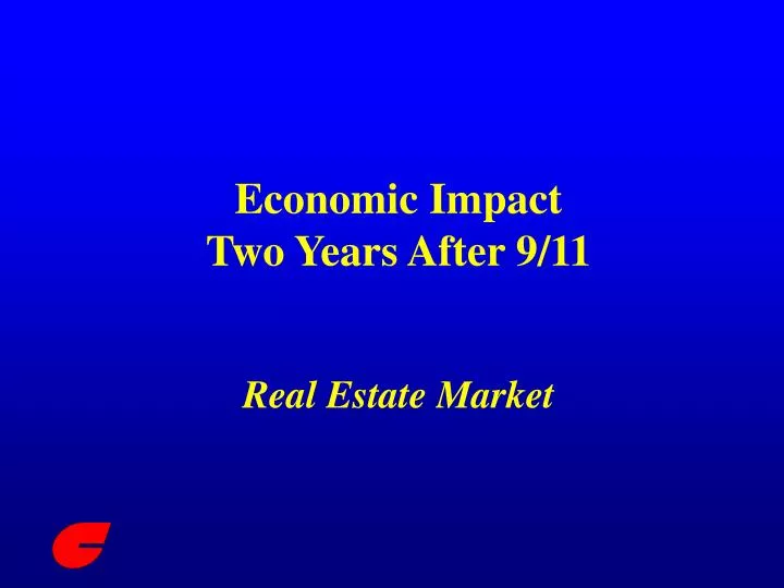 economic impact two years after 9 11 real estate market