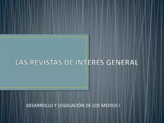 las revistas de inter s general