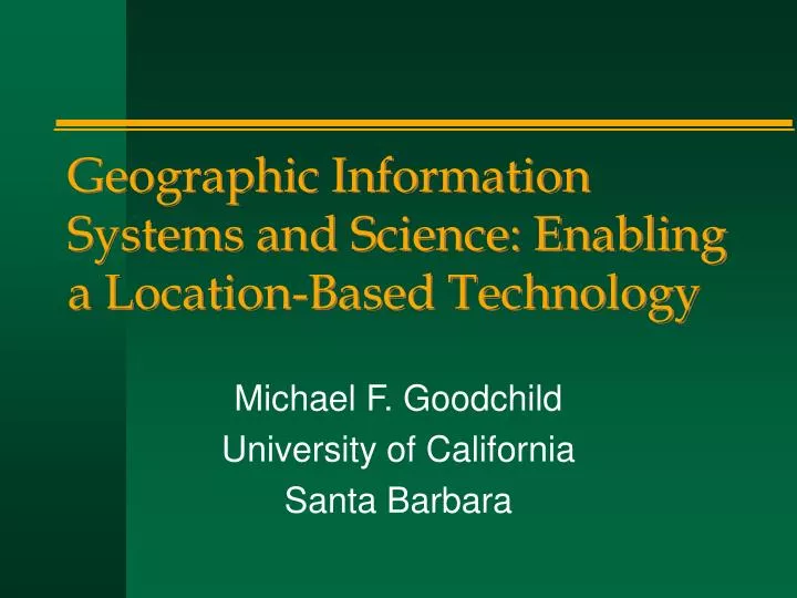 geographic information systems and science enabling a location based technology