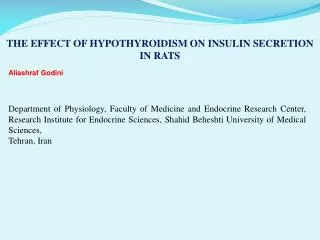 THE EFFECT OF HYPOTHYROIDISM ON INSULIN SECRETION IN RATS