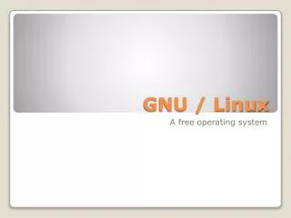 GNU / Linux