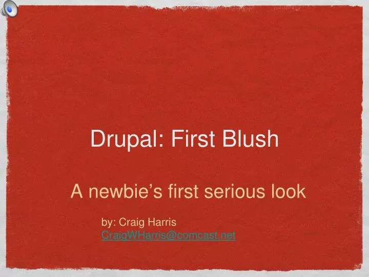 drupal first blush