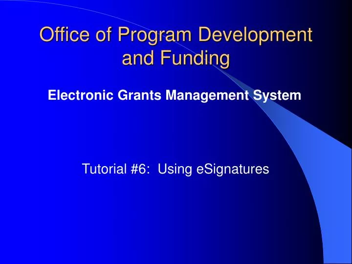 office of program development and funding