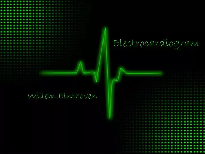 e lectrocardiogram