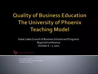 Quality of Business Education The University of Phoenix Teaching Model