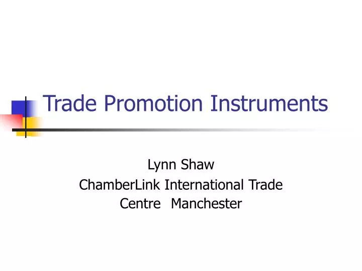 trade promotion instruments