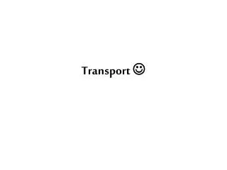 transport