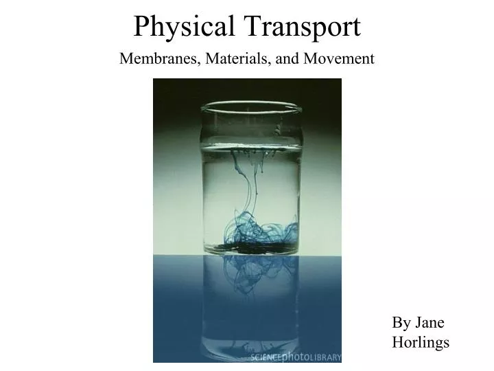 physical transport