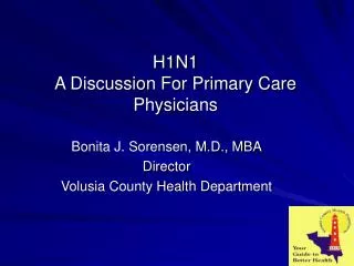 H1N1 A Discussion For Primary Care Physicians