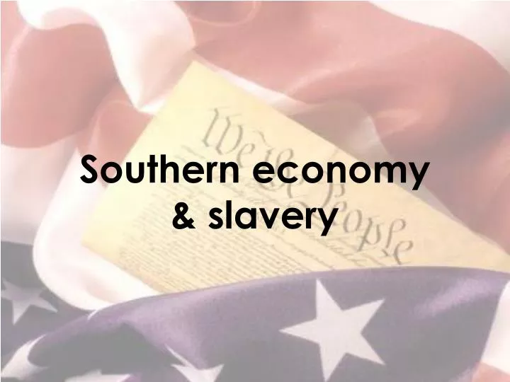 southern economy slavery