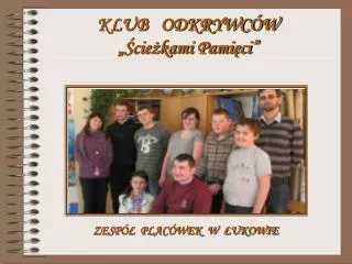 klub odkrywc w cie kami pami ci