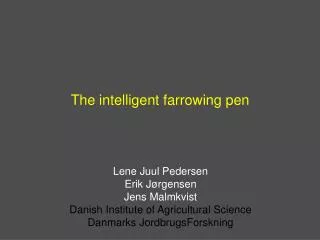 The intelligent farrowing pen