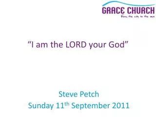 Steve Petch Sunday 11 th September 2011