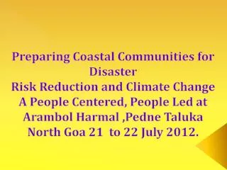 Preparing Coastal Communities for Disaster Risk Reduction and Climate Change