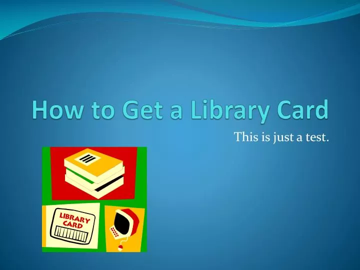 how to get a library card