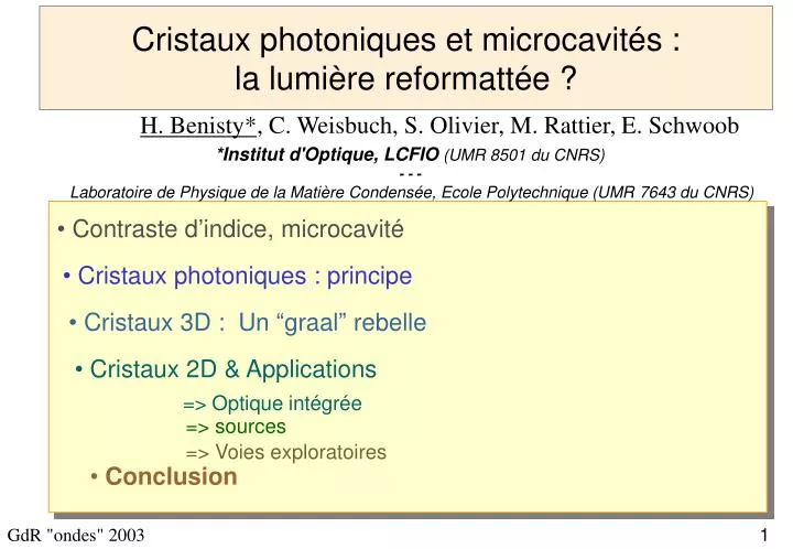 cristaux photoniques et microcavit s la lumi re reformatt e