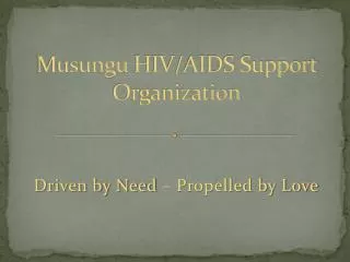 Musungu HIV/AIDS Support Organization