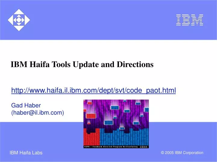 ibm haifa tools update and directions