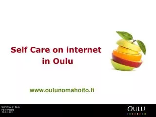 Self Care on internet 	 		in Oulu