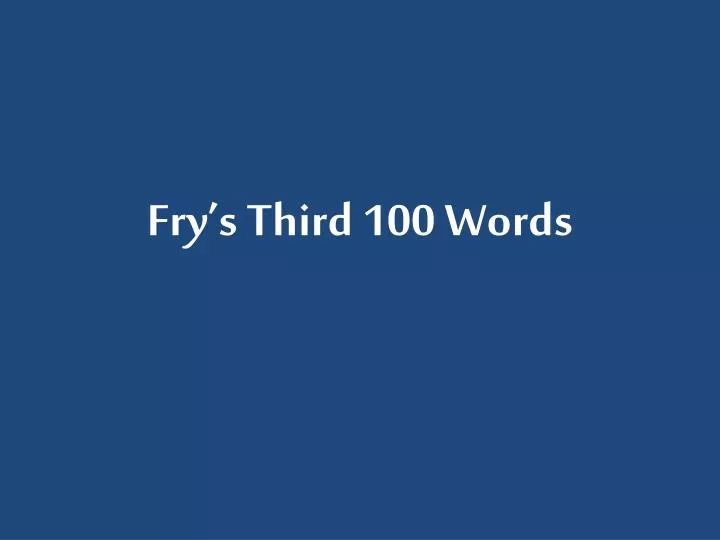 fry s third 100 words